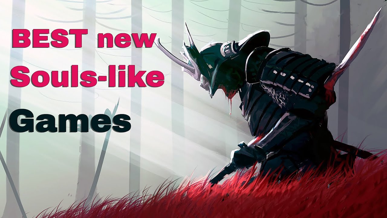 10 Amazing Souls-like Games Coming Soon to PC and Consoles 2023