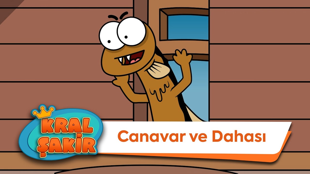 Canavar ve Dahası - Kral Şakir