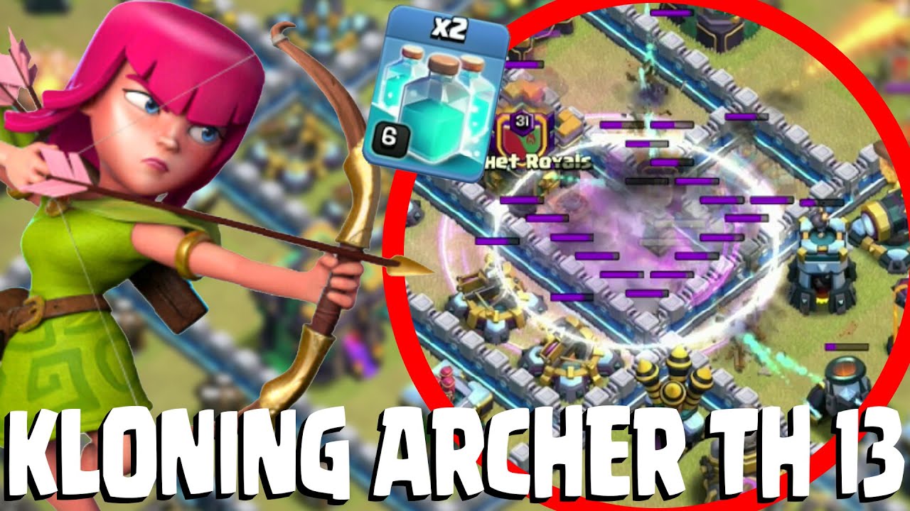 Uji Coba Kehebatan Archer Super kloning di TH 13