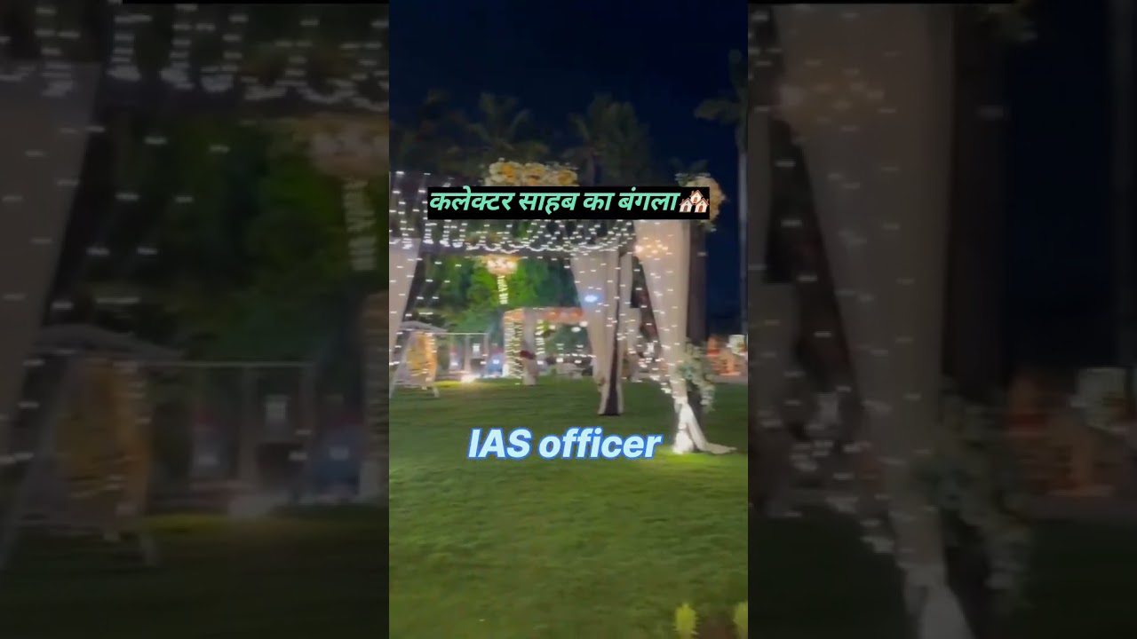 #IAS officer bungalow #motivation #trendingshorts #viralshort