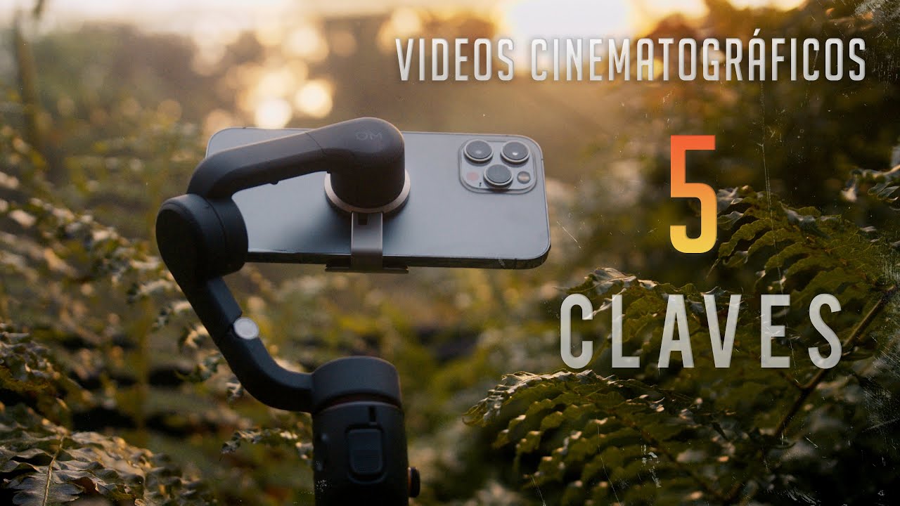 5 CLAVES para hacer videos PROFESIONALES con un celular - PARTE II | DJI Osmo Mobile 6