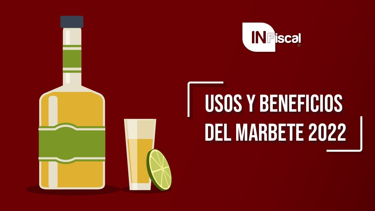USOS Y BENEFICIOS DEL MARBETE | INFiscal
