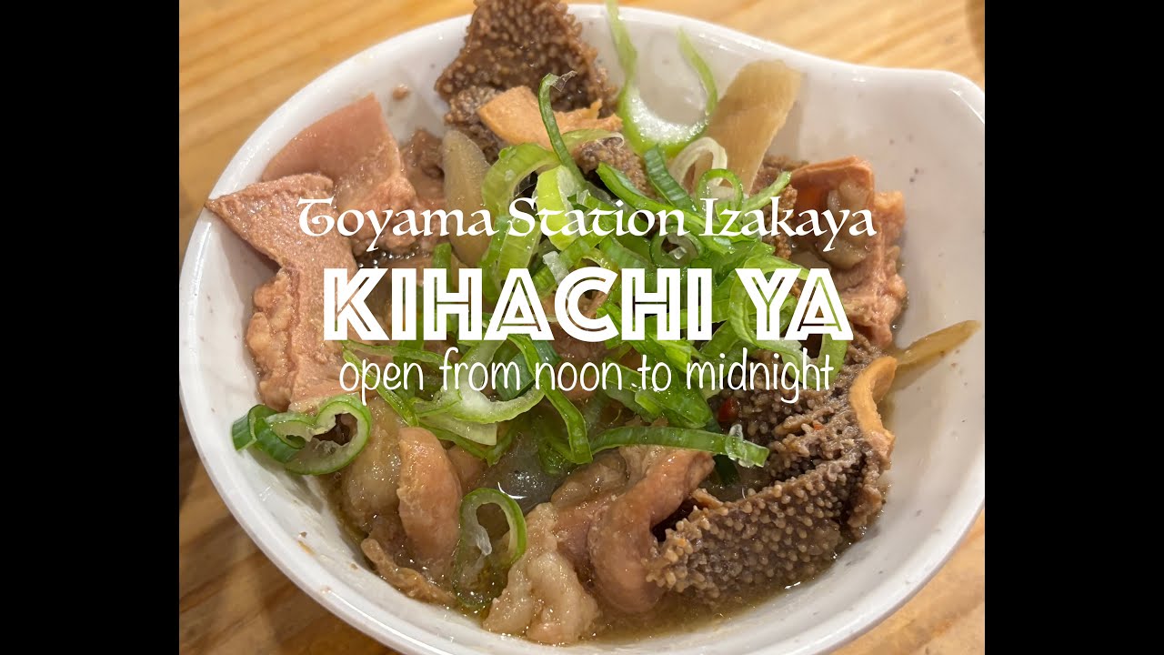 Toyama | KIHACHIYA ★★ Low Cost Izakaya Open from Noon to Midnight ★★ 富山県富山市富山駅前居酒屋きはち屋