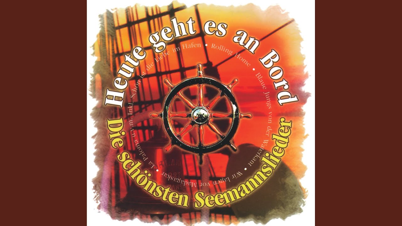 Winde Weh'n, Schiffe Geh'n