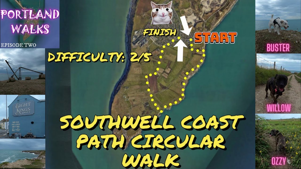 PORTLAND WALKS Episode No.  2 - SOUTHWELL to PORTLAND BILL Circular Walk
