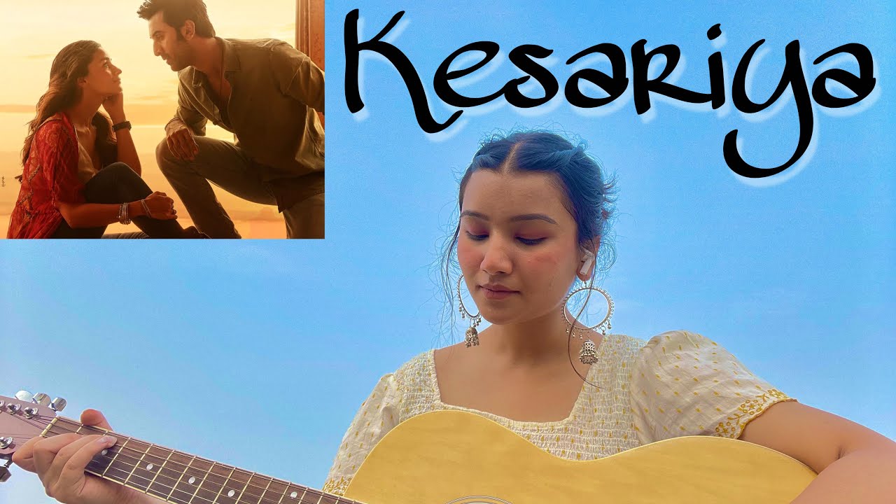 Kesariya | Arijit Singh | Brahmastra | Ranbir Alia | Female Guitar Cover by Anshika🧡