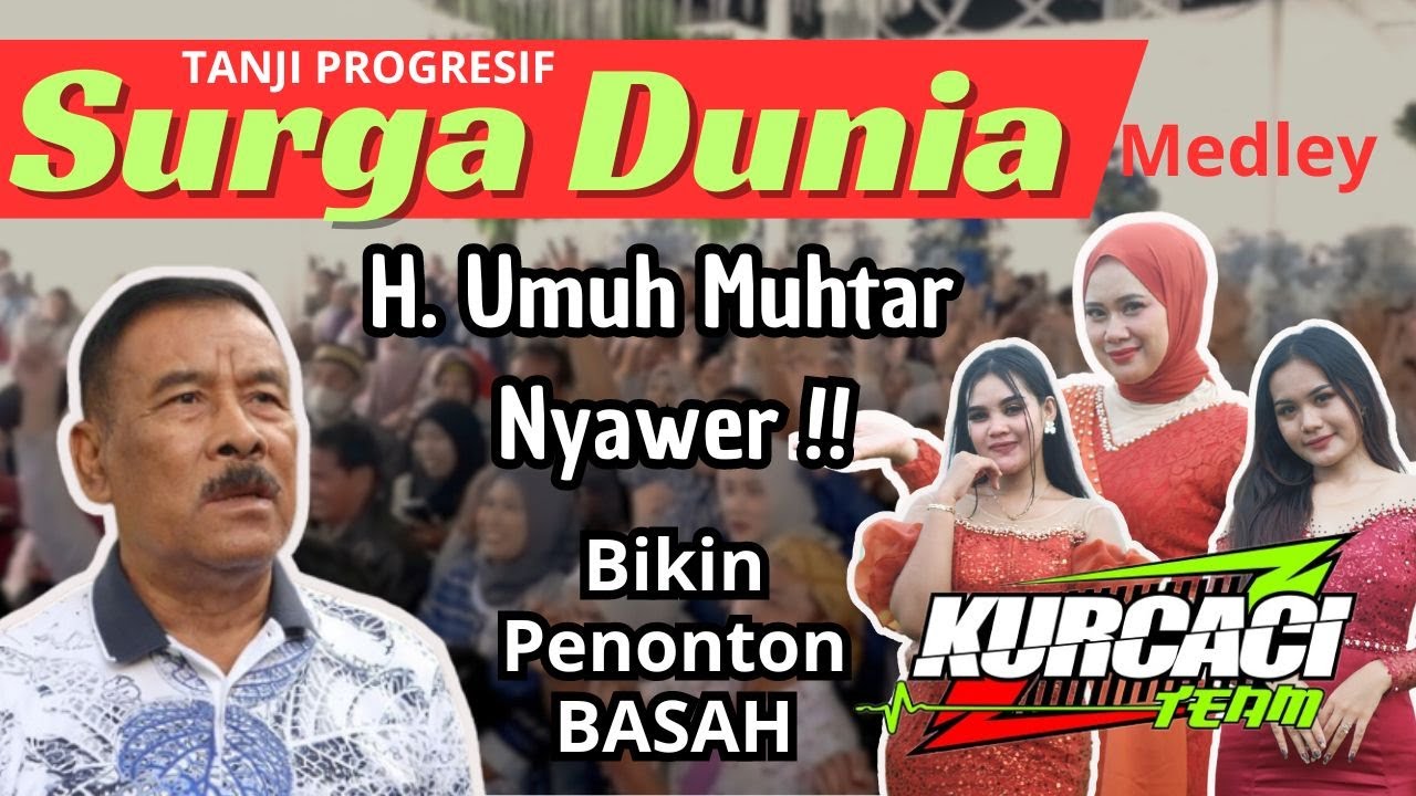 H.UMUH PERSIB NYAWER bikin MELEDAK SUASANA || SURGA DUNIA tanji progresif fily kurcaci