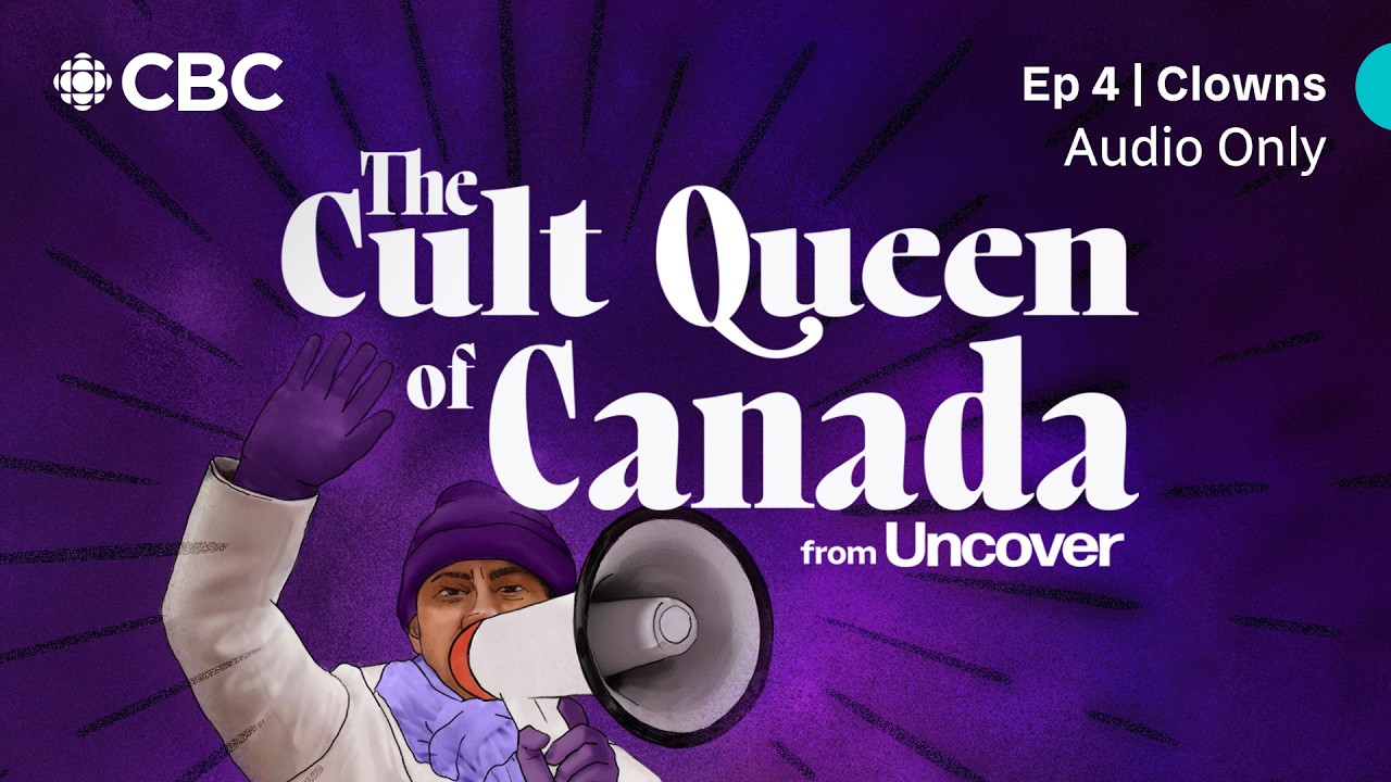 Clowns | EPISODE 4 | The Cult Queen of Canada