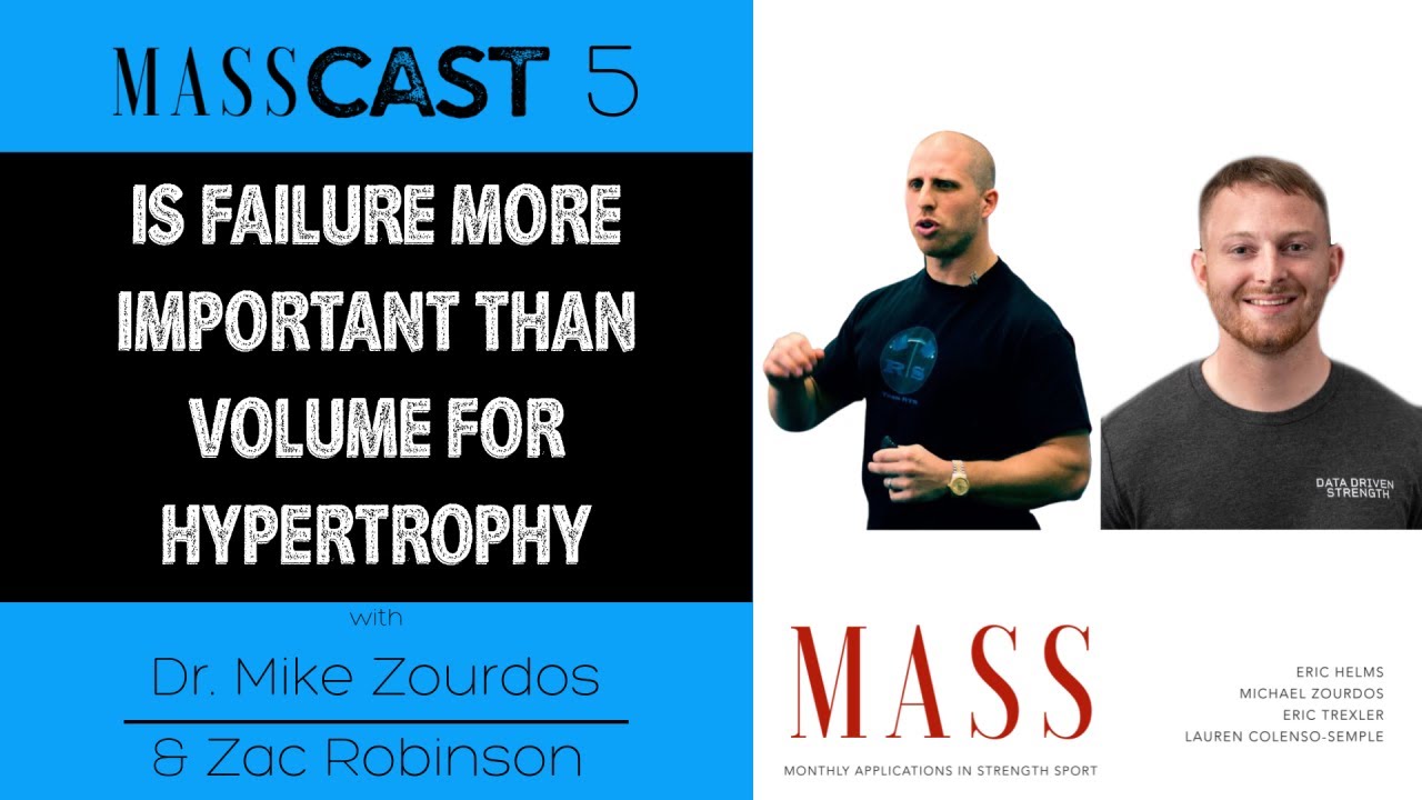 Ep. 229- Is Failure More Important Than Volume For Hypertrophy (ft. Dr. Zourdos & Zac Robinson)