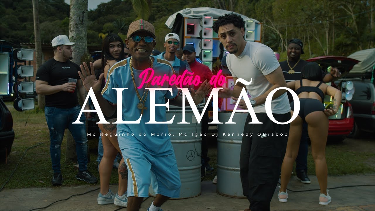 PAREDÃO DO ALEMÃO - Mc Neguinho do Morro, Mc Igão (Dj Kennedy OBraboo) Clipe Oficial