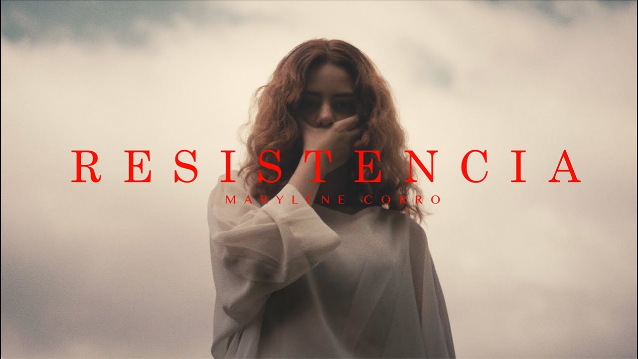 Marylène Corro - RESISTENCIA (Official Music video)