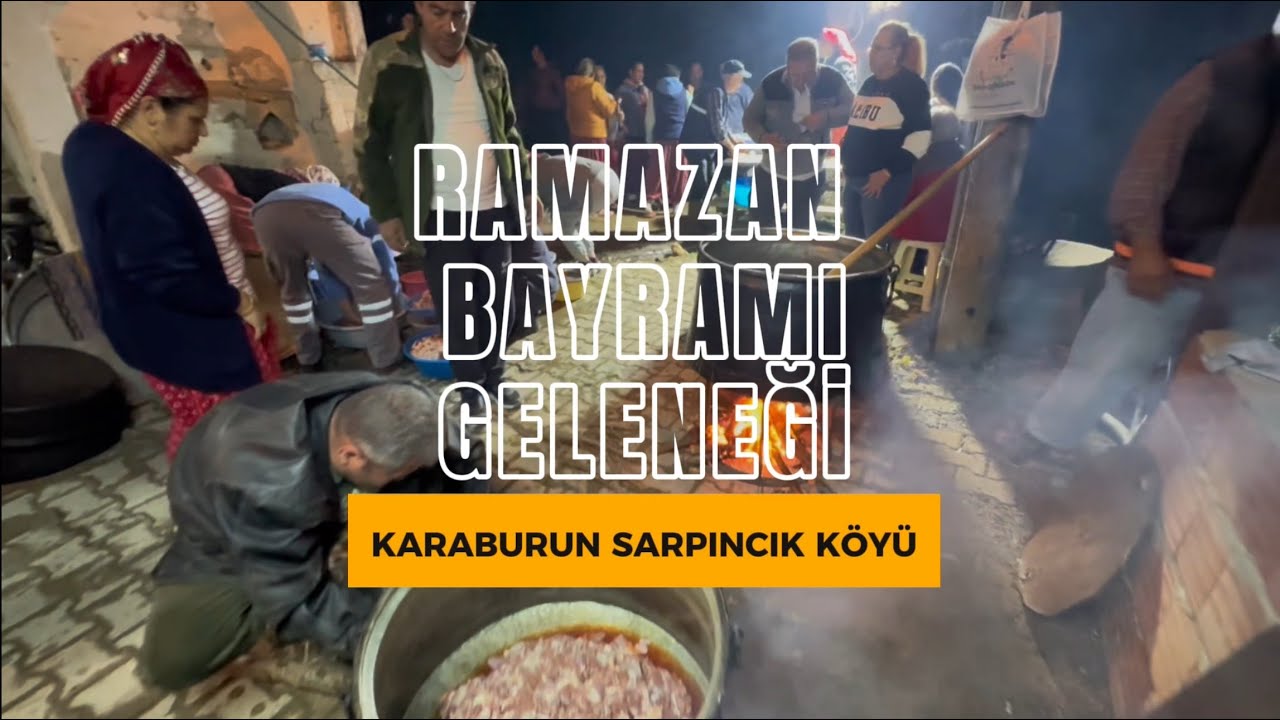 KARABURUN SARPINCIK KÖYÜ BAYRAM GELENEĞİ