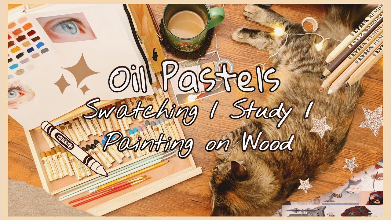 Trying out Sennelier Oil Pastels | Swatches | Drawing on Wood ✿