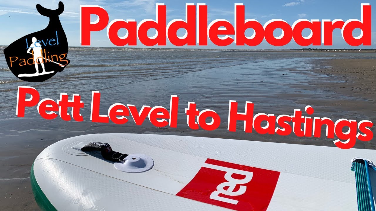 A Paddle Board from Pett Level to Hastings, England.