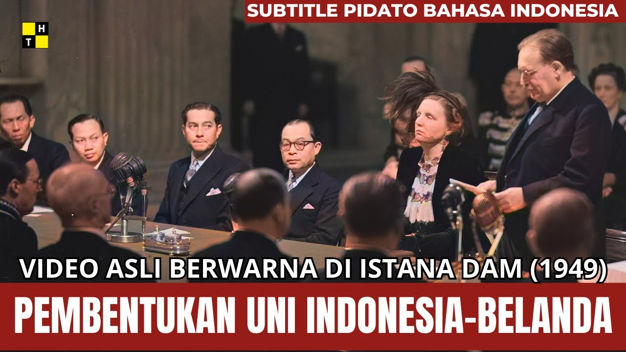 😭 Video Asli Berwarna | Pembentukan UNI BELANDA-INDONESIA & PENYERAHAN KEDAULATAN (1949)