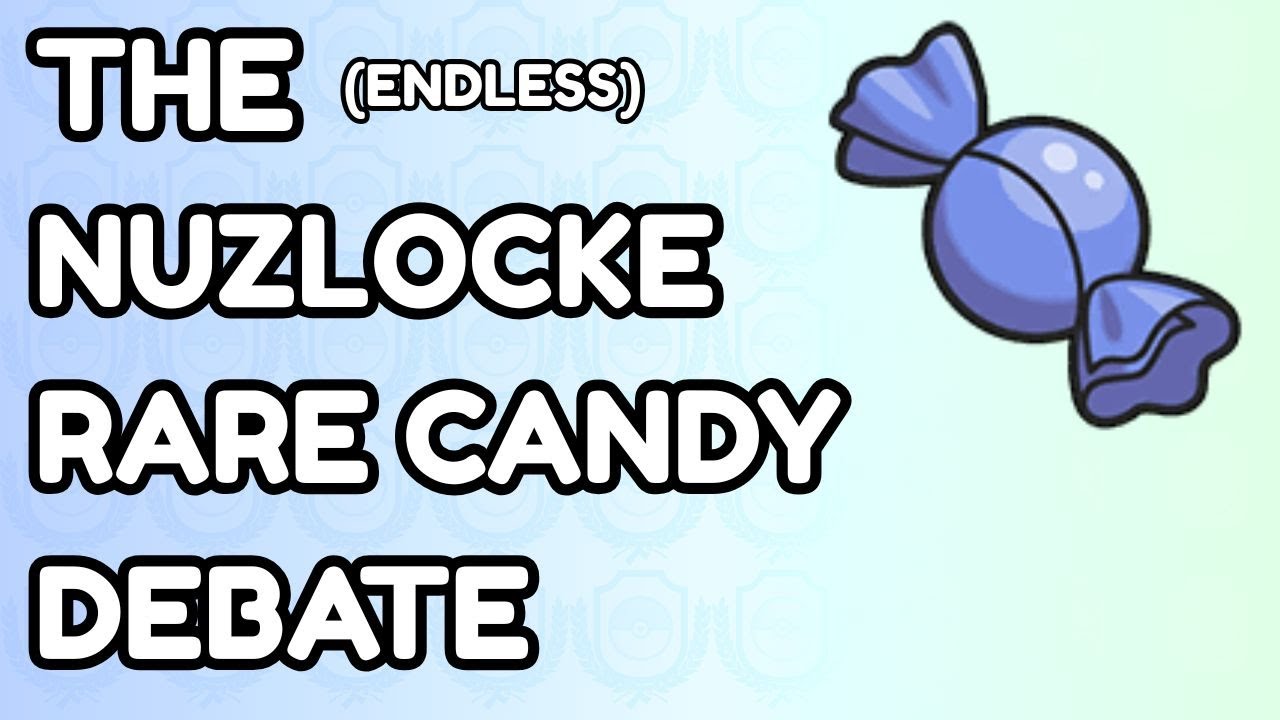 Why Nuzlockers Use Infinite Rare Candies... and Why We Can't Stop Fighting About It