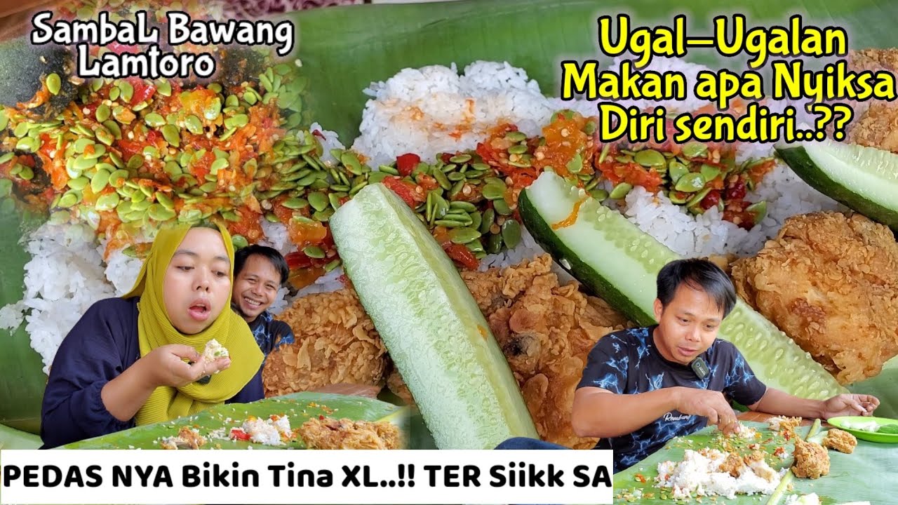 PEDAS'NYA Sambal Lamtoro⁉️ Bikin TinaXL Menyerah