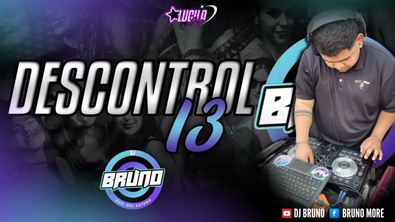 DESCONTROL 13 . DJ BRUNO 2025