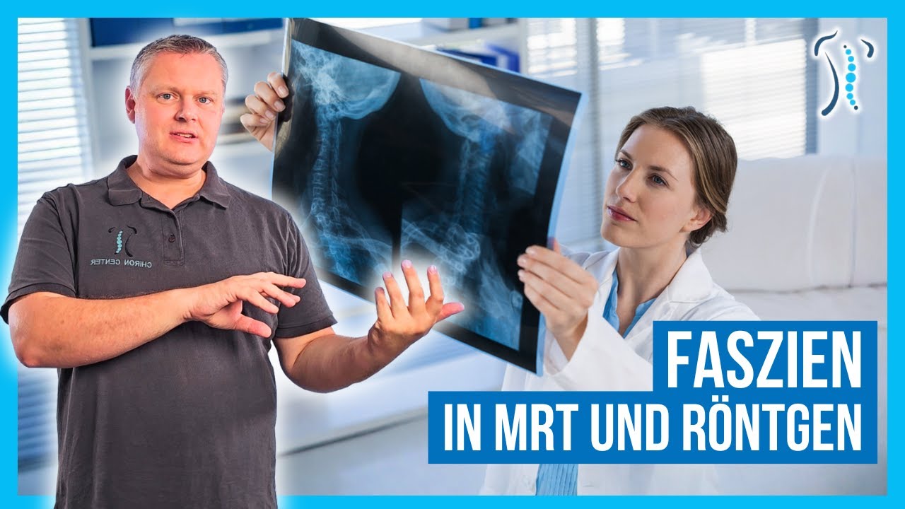Faszien im MRT und R&ouml;ntgen - Das gro&szlig;e Diagnoseproblem der Faszien