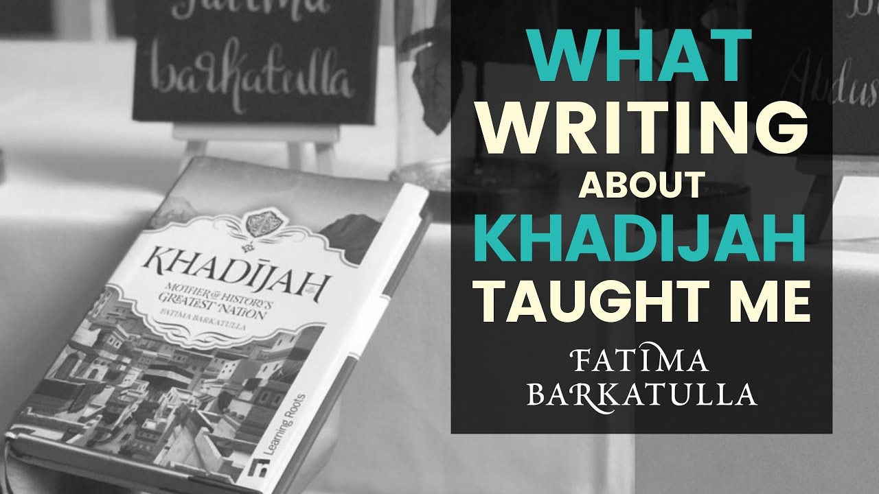 What I Learned from Writing my Book on Khadijah (RA) | Fatima Barkatulla Voice of Islam TV