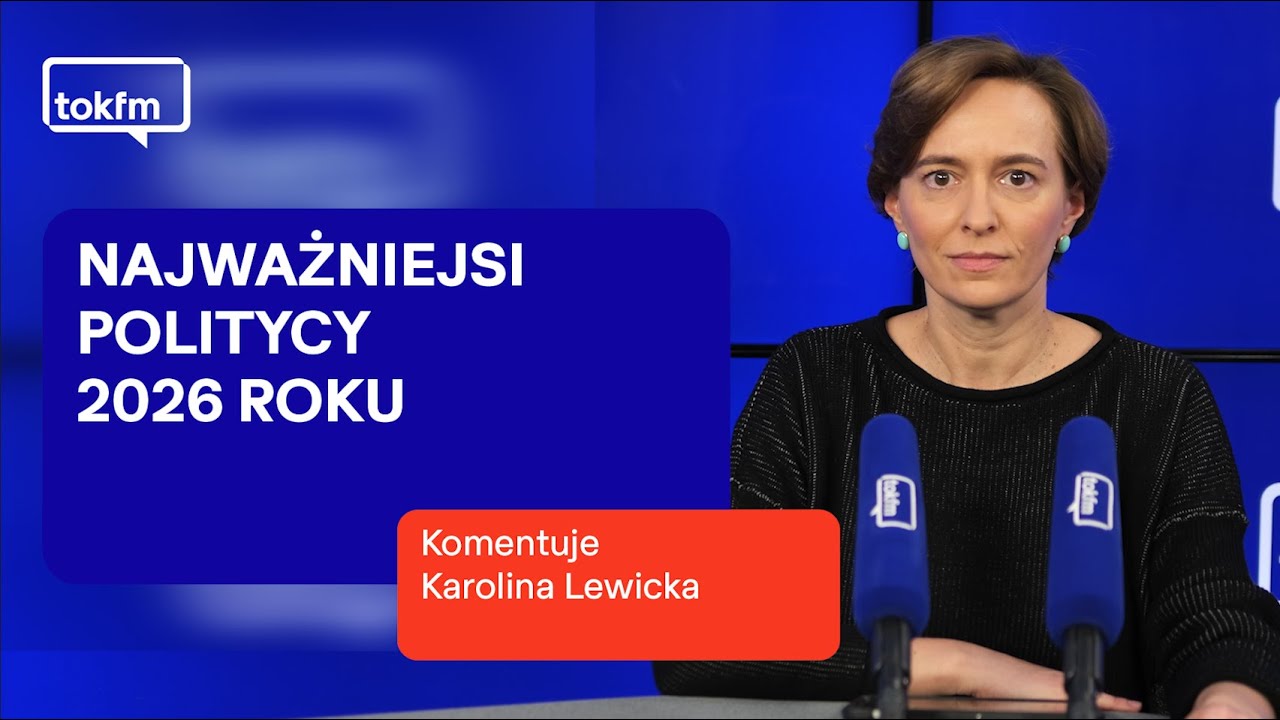 Najważniejsi politycy 2026 roku. To oni będą rozdawać karty