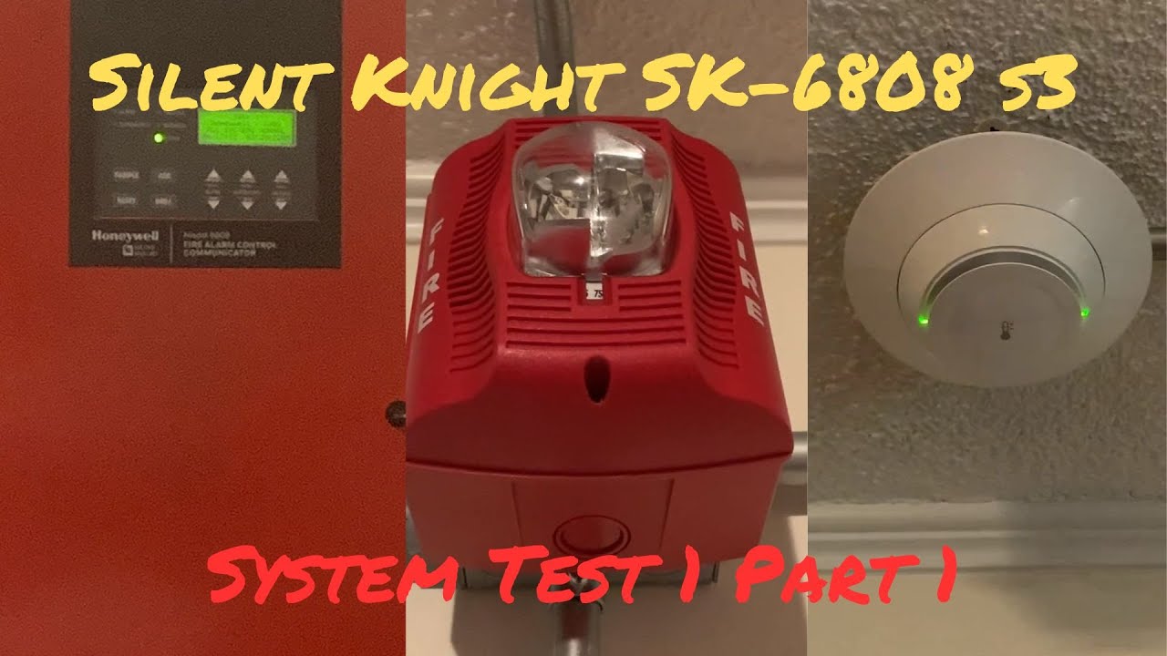 Silent Knight SK 6808 s3 System Test 1 Part 1 |Silenceable Voice Evac|