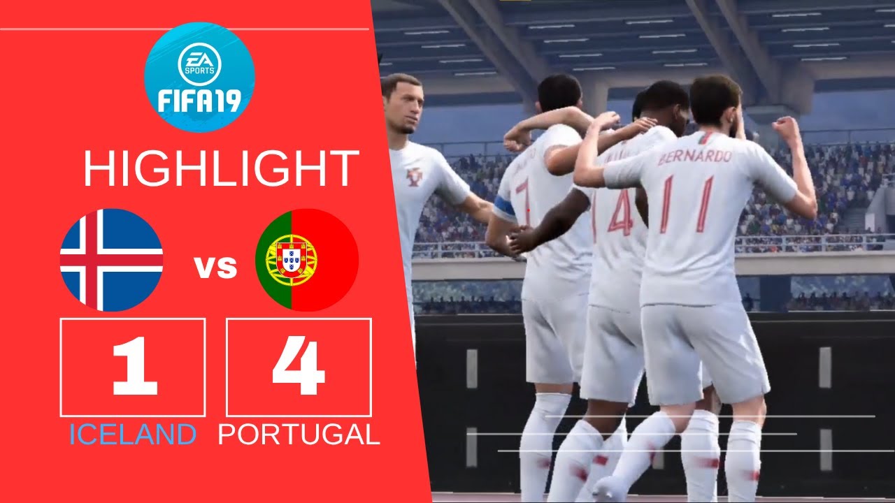 MATCH HIGHLIGHT( ICELAND 1-4 PORTUGAL) FIFA 19 - i3 6006u 8gb ram/Low settings 30fps