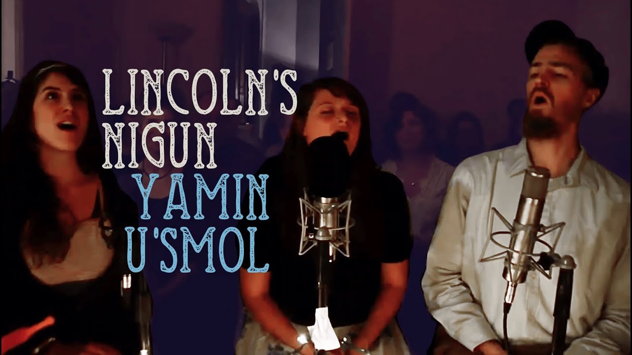 “Lincoln’s Nigun - Yamin U’smol” by Joey Weisenberg and the Hadar Ensemble, feat. Deborah Sacks