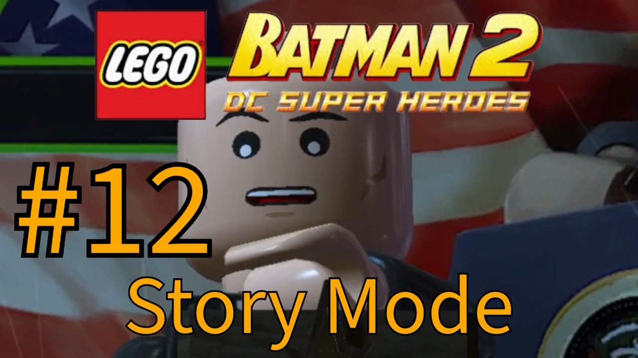 Lego Batman 2 (Steam) - Part 12 - The Next President (Story Mode)