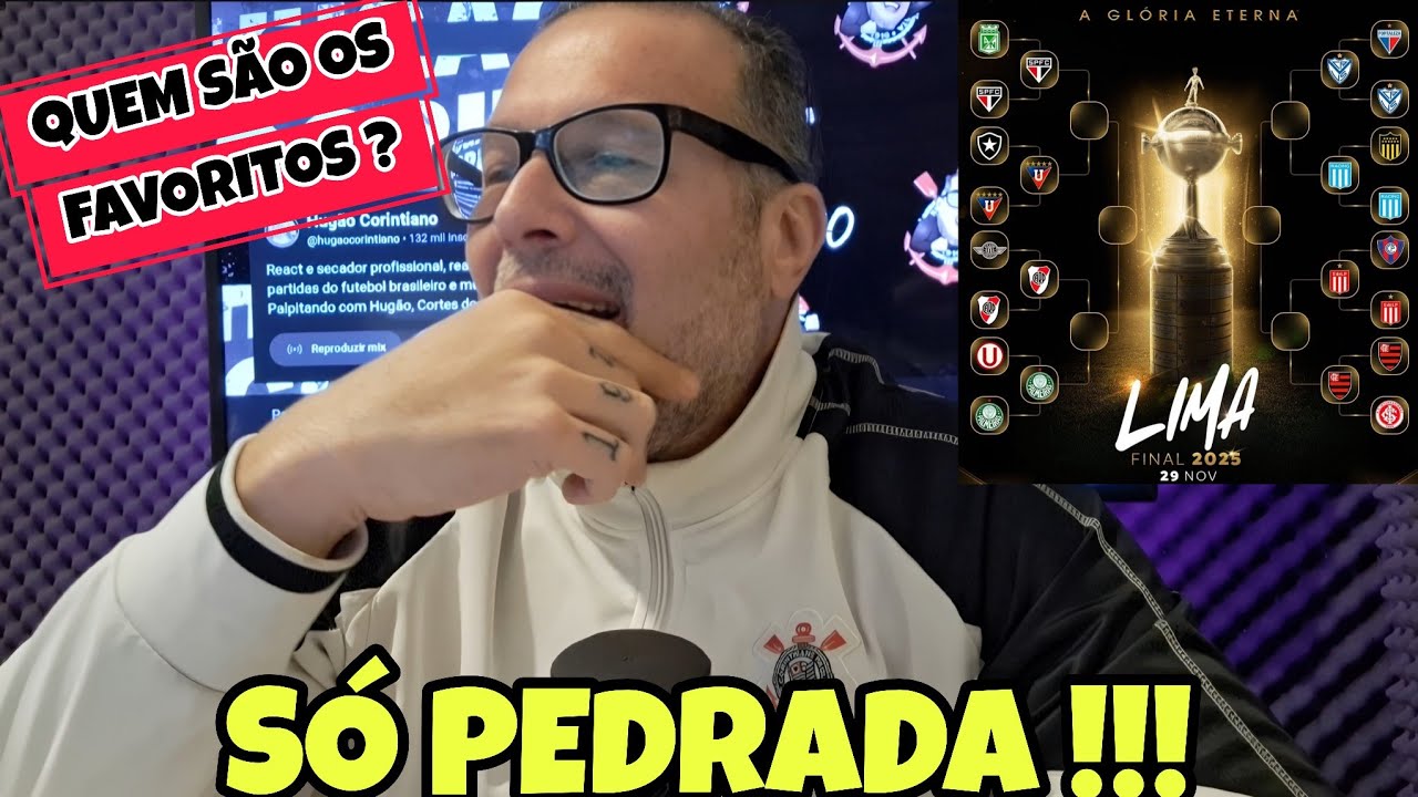 SÓ PEDRADA NAS QUARTAS DE FINAL DA LIBERTADORES 2025 !!! QUEM SÃO OS FAVORITOS?