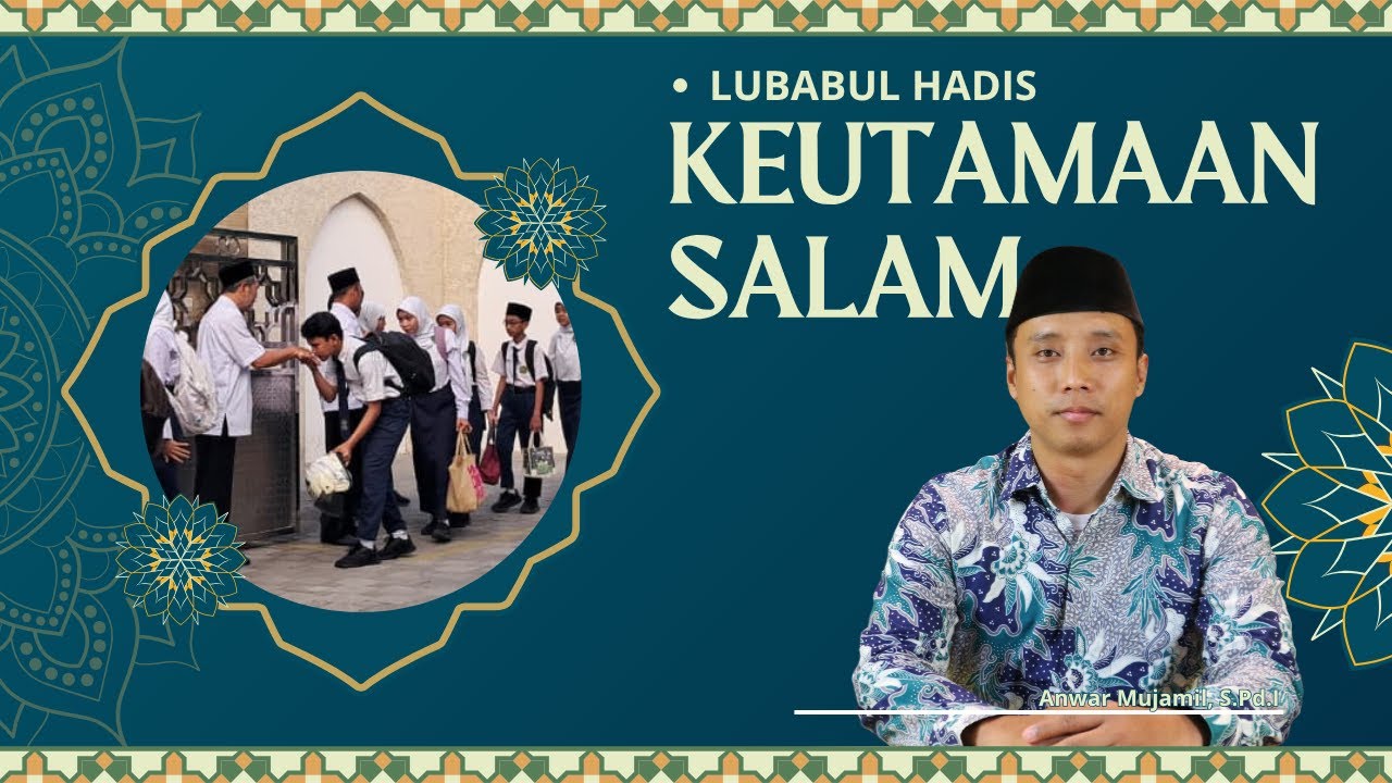 Lubabul Hadis - Keutamaan Salam
