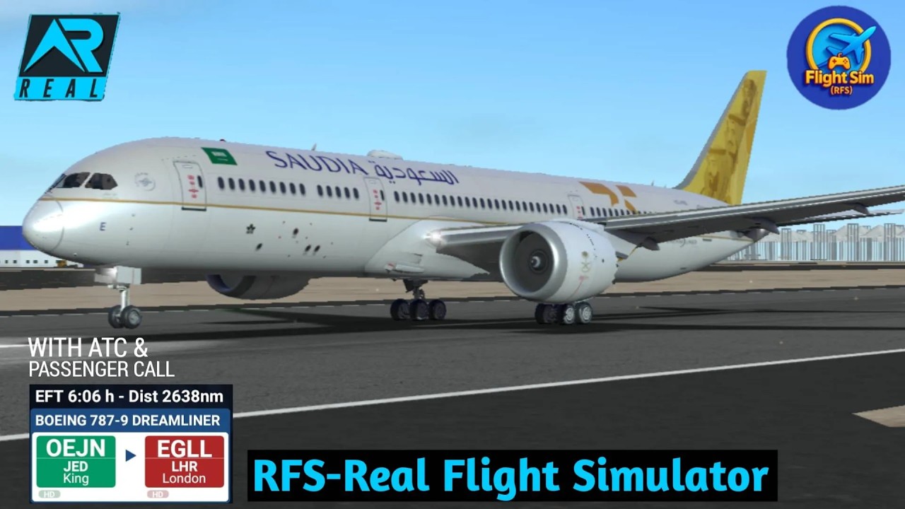 Рейс Джидда — Лондон, самолет Saudia B787-9 | Полный полет | RFS — Real Flight Simulator