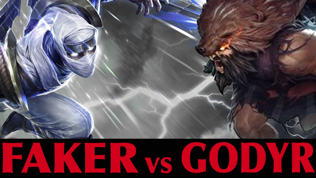 Faker vs The Godyr