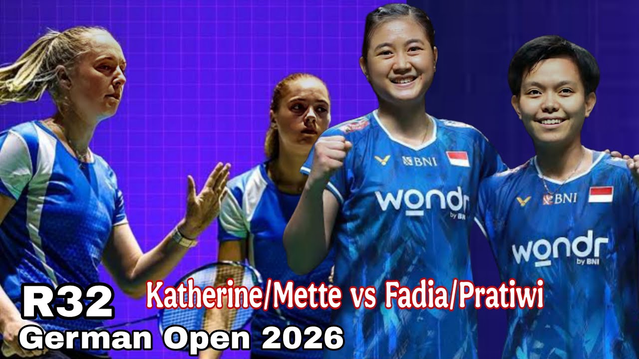 Sitia Fadia/Amalia Pratiwi vs Katherine/Mette || R32 German Open 2026