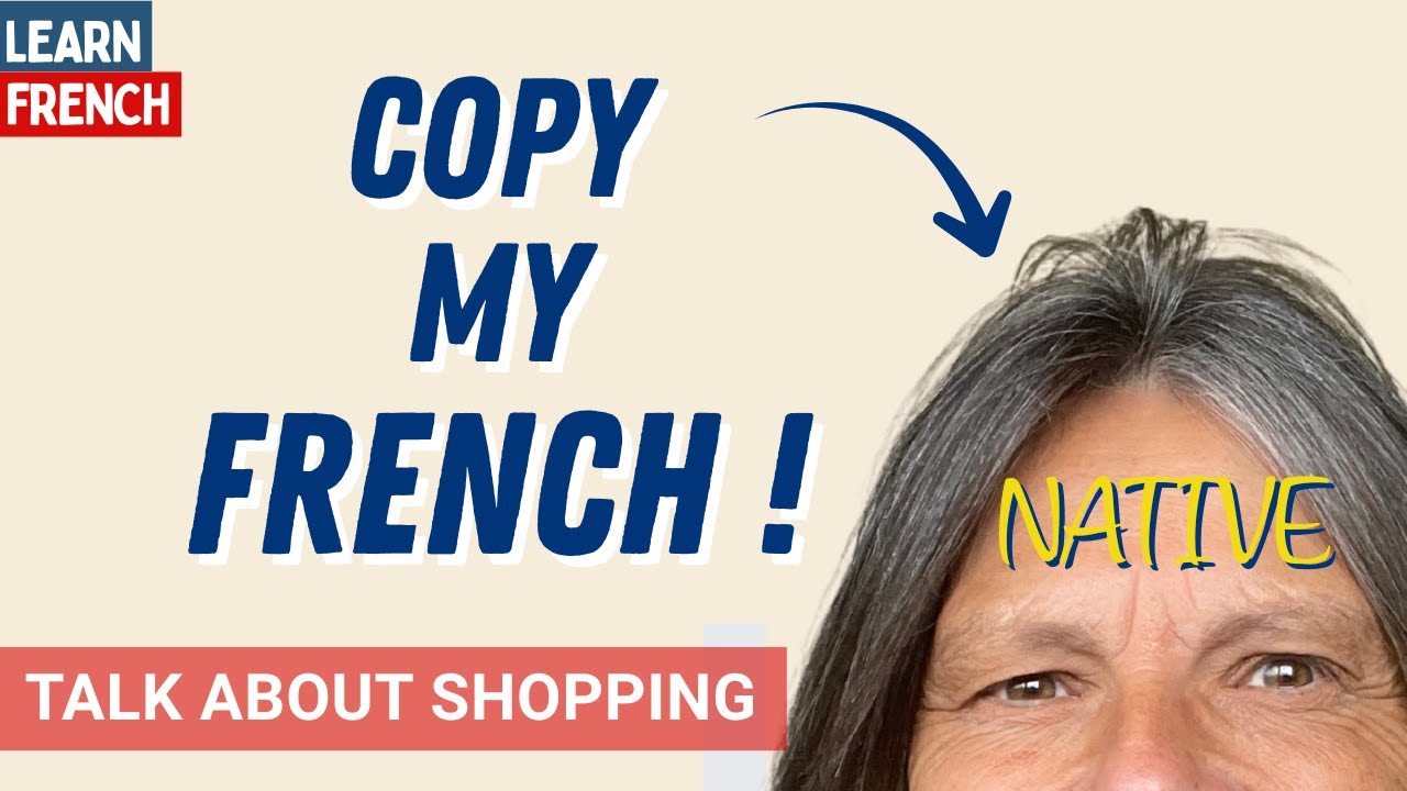 20/80 Shadowing | The best way to learn French | Shopping in French