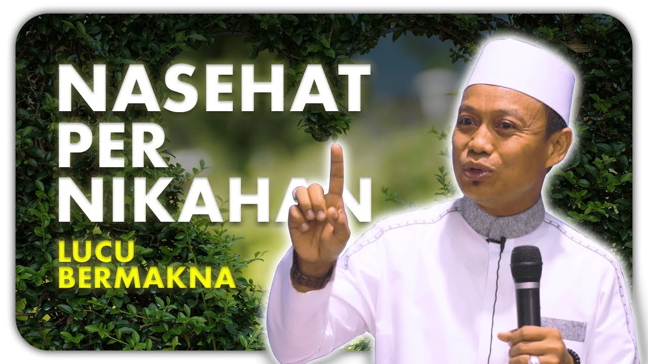 Nasehat Pernikahan Terbaru Lucu Penuh Makna Ustad Das'ad Latif