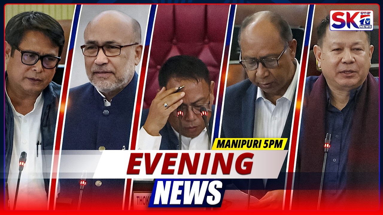 SKTV'S EVENING MANIPURI NEWS [09/03/26 - 05:00 PM] [LIVE]