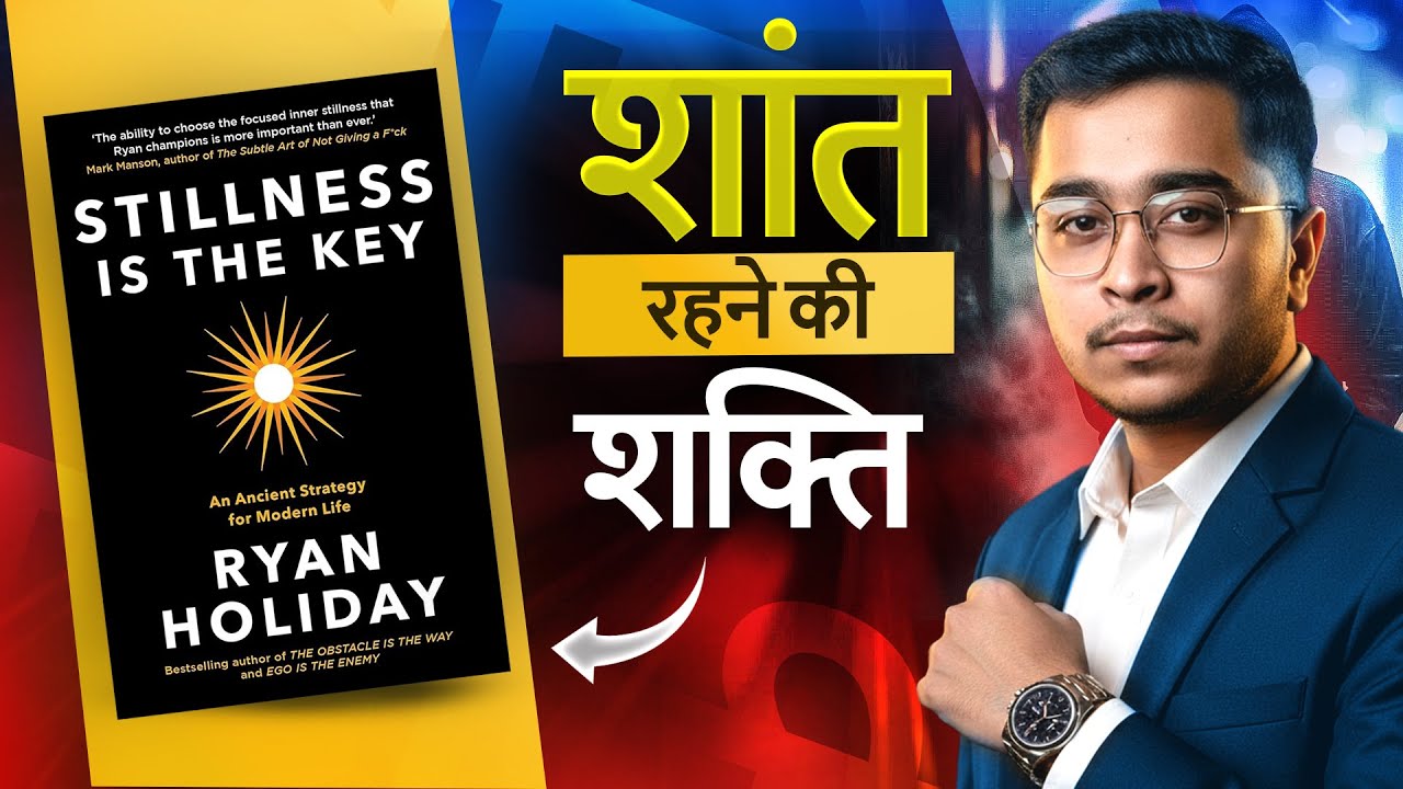 Overthinking Ka Ilaaj | Stillness Is The Key Book Summary | Psychology | Shikari Reads | video #18