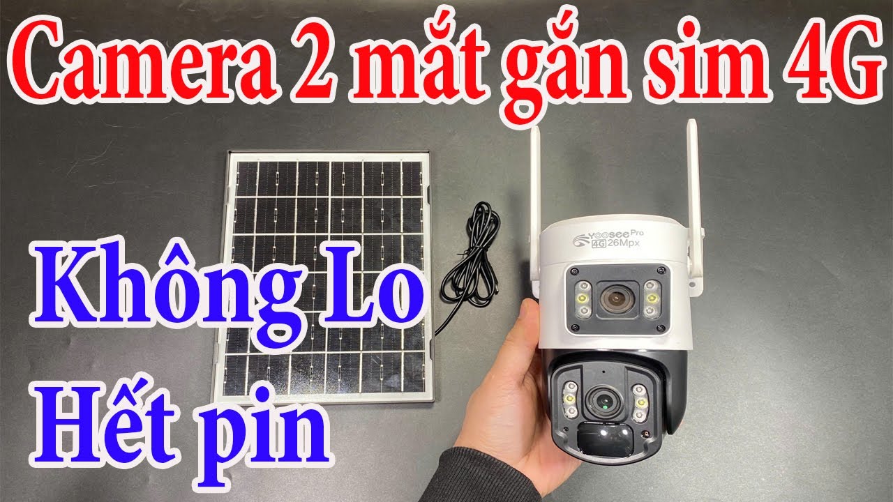 Camera Yoosee 2 Mắt GIÁ RẺ , Camera 4G Ngoài Trời Dùng Pin Năng Lượng Mặt Trời Không Lo Hết Điện