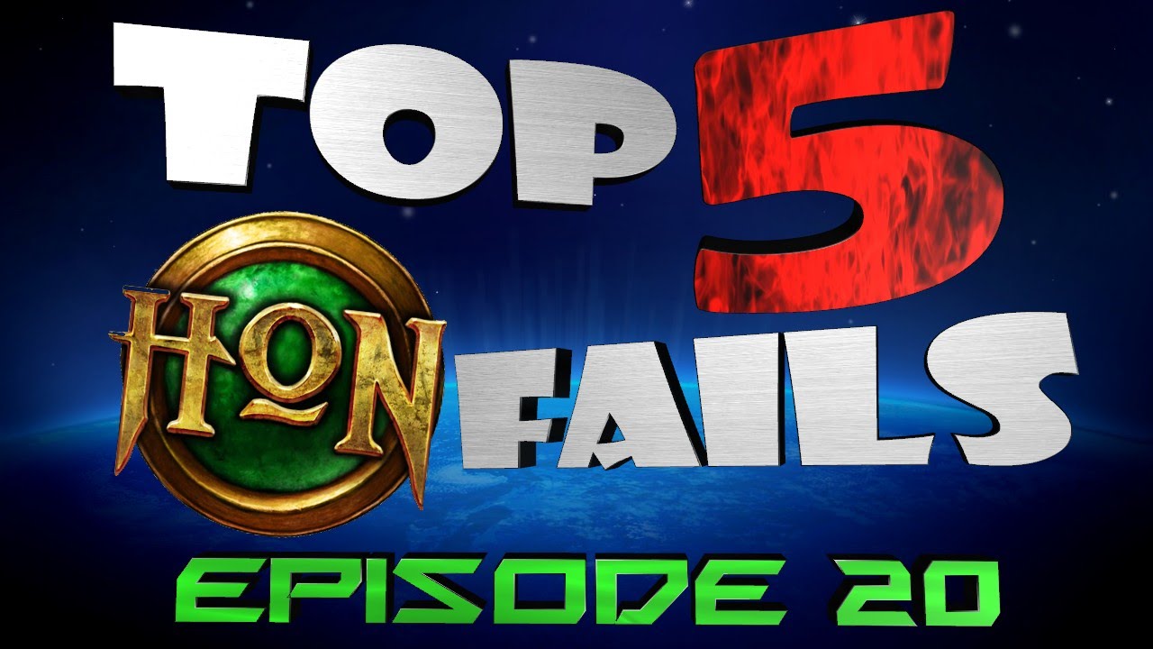 Top 5 HoN Fails - Ep.20