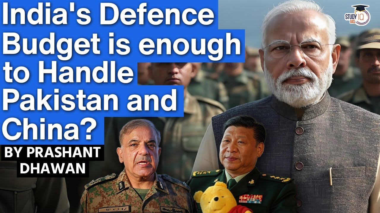 India's Defence Budget is enough to Handle Pakistan and China ?| By Prashant Dhawan