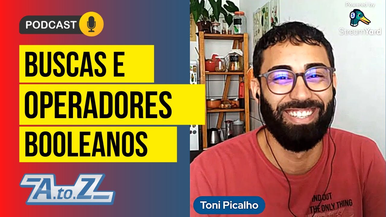 Lógica booleana e expressões de busca [Ep. 44] Podcast Revista AtoZ
