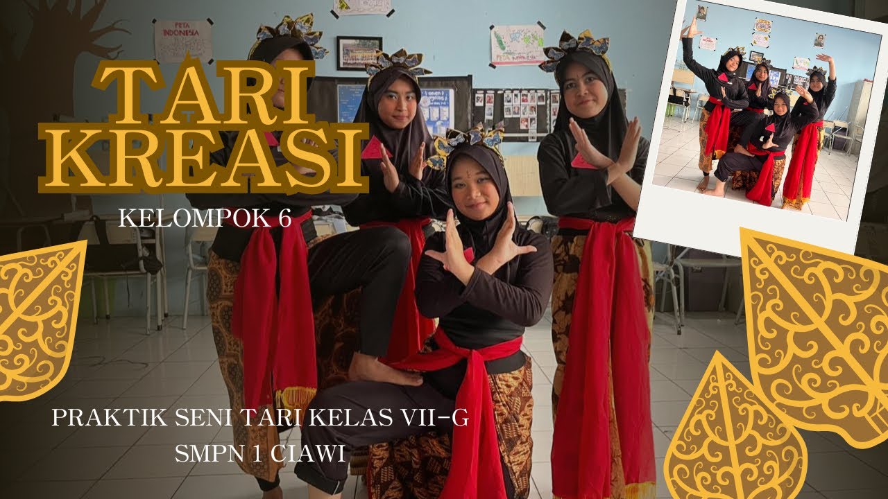 VII-G || Dokumentasi Praktik Seni Tari Siswa Kelas - KELOMPOK 6
