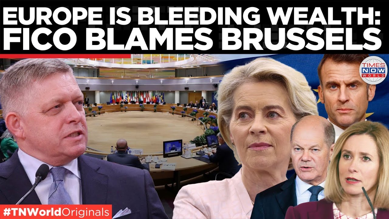 Fico Rips EU&rsquo;s Failure for Losing Europe&rsquo;s Billions Overseas | Times Now World