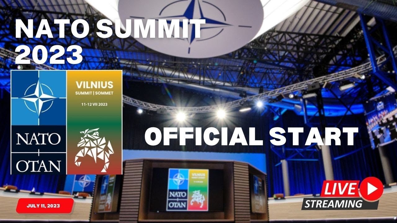 Watch LIVE as NATO Summit Vilnius 2023 Begins
