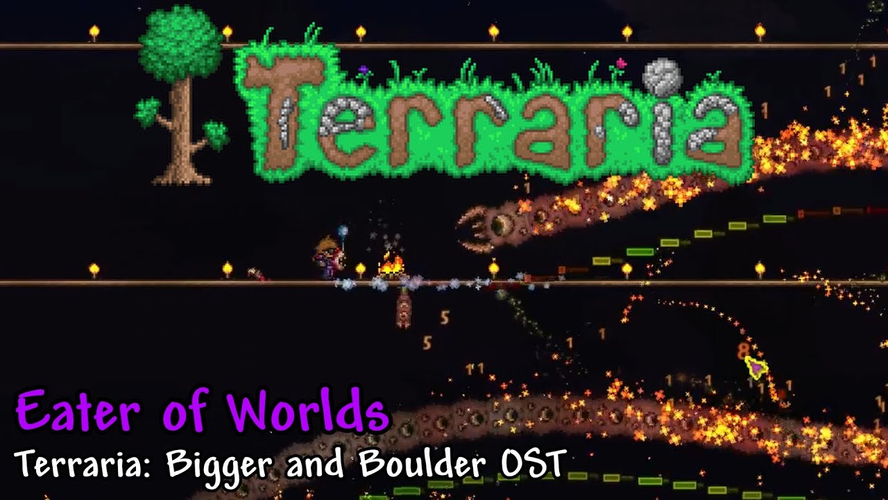 Terraria Bigger and Boulder OST: Eater of Worlds