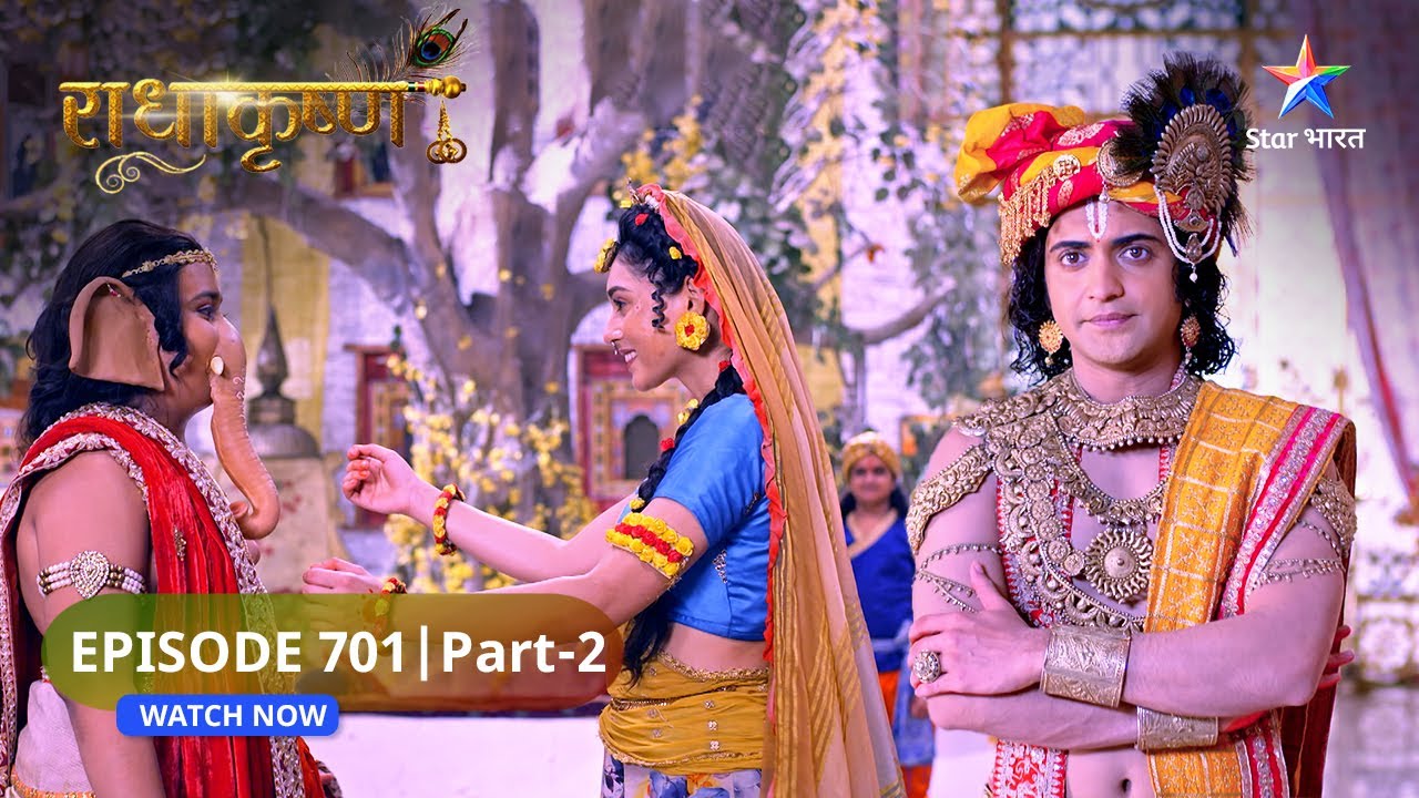 RadhaKrishn | Kya Bal Ganesh ko rok payenge Balram? | राधाकृष्ण | EPISODE-701 Part 2