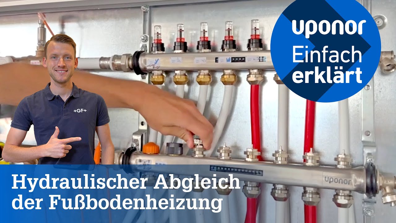 Uponor - Einfach erkl&auml;rt: Wie funktioniert ein hydraulischer Abgleich bei Fu&szlig;bodenheizungen?