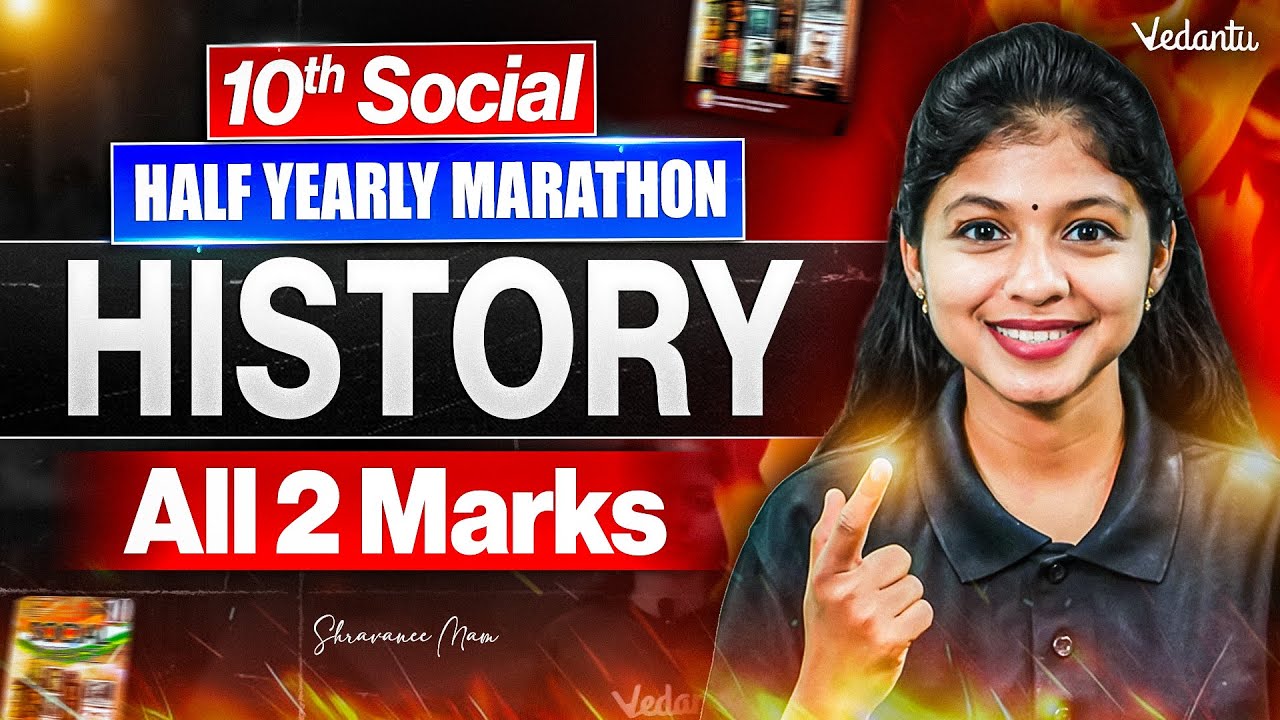 10th Social | History All 2 Marks | Half Yearly Marathon | Shravanee Ma'am