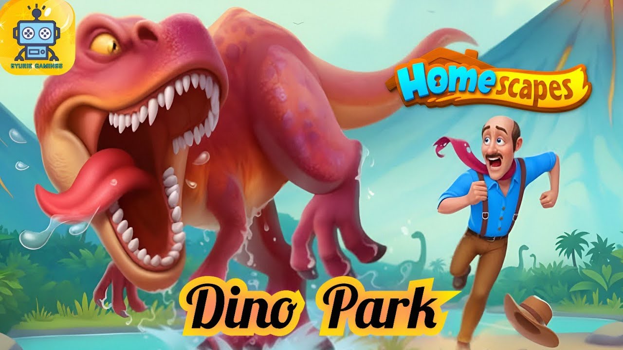 Homescapes Event : Dino Park